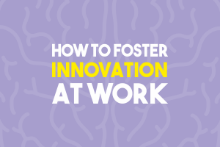 How to Foster Innovation at Work - For Management