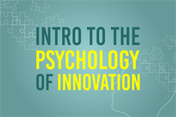 Intro to the Psychology of Innovation