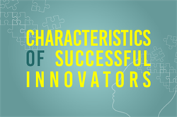 Characteristics of Successful Innovators